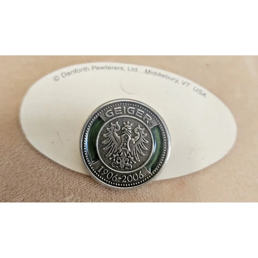 Danforth Handcrafted Fine Pewter Geiger Commemorative 100 year Pin 1906-2006